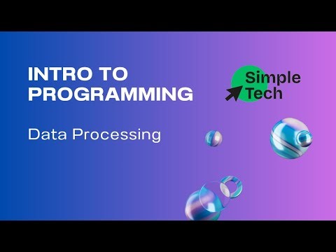 Intro to Programming - 03 Data Processing