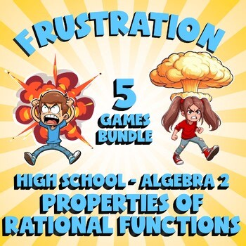 5 FRUSTRATION Math Games - Properties of Rational Functions - Algebra 2 No Prep