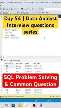 Day - 54 | Data Analyst Interview: SQL Problem Solving & Common Questions #azure #sqltips #coding