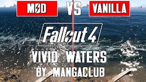 Fallout 4 Mods - Vivid Waters - a Water overhaul for Fallout 4