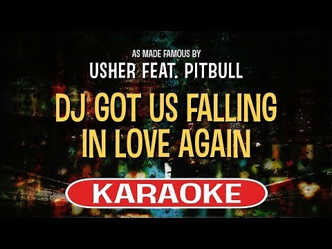 Dj Got Us Falling In Love Again (Karaoke) - Usher feat. Pitbull