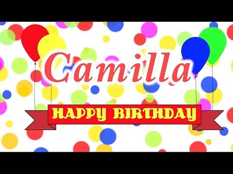 Happy Birthday Camilla Song