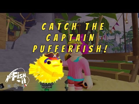 INSANE SECRET CATCH! - How to Catch Captain Puffer Fish in Fish It Roblox