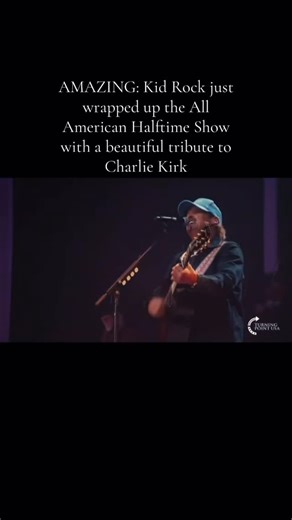 MCBN on Instagram: "AMAZING: Kid Rock just wrapped up the All American Halftime Show with a beautiful tribute to Charlie Kirk"