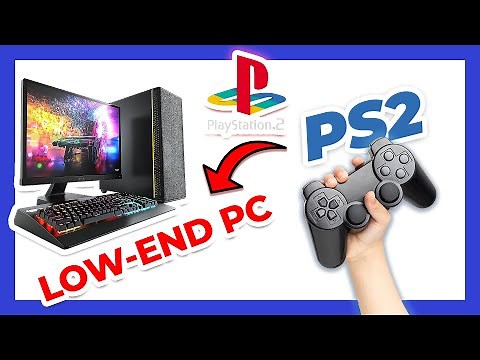 How to Play PS2 Games on Any PC or Laptop – Even Low-End PCs!