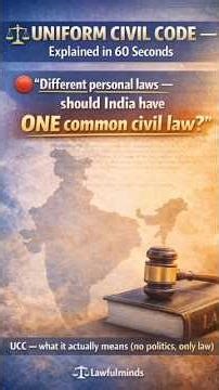 Uniform Civil Code (UCC) Explained in 60 Seconds | Simple Language | No Politics — Only Law