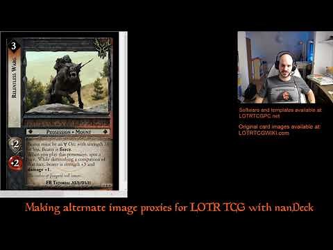 Making LOTR TCG proxy cards with nanDeck