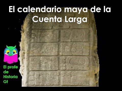 The Mayan Long Count calendar