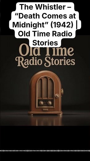 The Whistler – “Death Comes at Midnight” (1942) Old Time Radio Stories | Old Time Radio Stories
