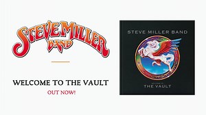 4.1K views · 137 reactions | A look inside Welcome To The Vault! Order now: https://stevemillerband.lnk.to/WelcomeToTheVault | Steve Miller Band | Facebook
