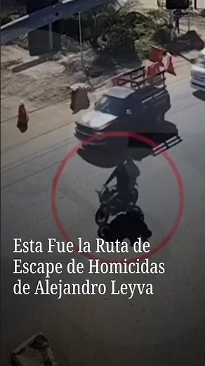 Dan a conocer ruta de escape de homicidas del periodista Alejandro Leyva