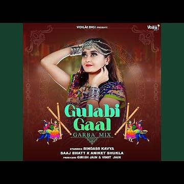Gulabi Gaal - Garba Mix