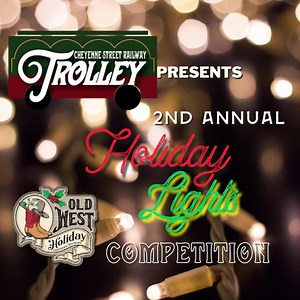 Visit Cheyenne and the Cheyenne Street Railway Trolley are partnering again this year to offer the 2nd Annual Holiday Lights Competition! Entries are open until November 25th, sign your home up today and help us light up Cheyenne! https://forms.office.com/r/SREfAAu26k | Visit Cheyenne