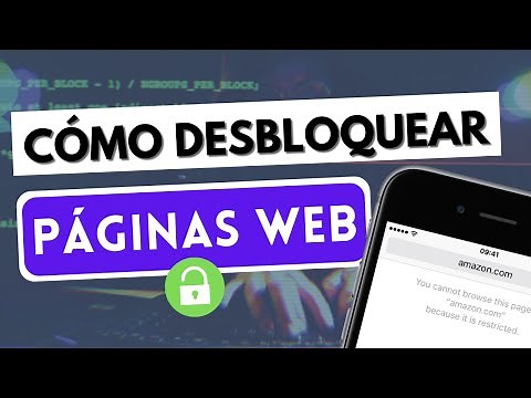 CÓMO DESBLOQUEAR PÁGINAS WEB 🔓 Desbloquea cualquier sitio web bloqueado ✅ TUTORIAL