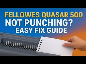 Fellowes Quasar 500 Not Punching Properly? Easy Fix & Troubleshooting Guide