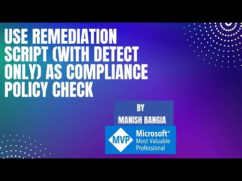 Intune Remediation script: Use as compliance policy check - Part 3