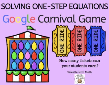 Solving One-Step Equations | Google Carnival Game | Middle School Math