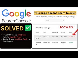 Sitemap 404, Index Page Not Found & Couldn’t Fetch [SOLVED] | Fix Google Search Console Errors