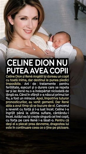 Celine Dion nu putea avea copii