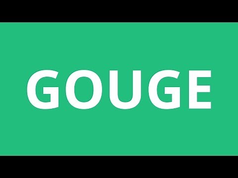 How To Pronounce Gouge - Pronunciation Academy