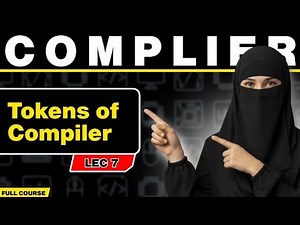 Explain tokens in compiler|| with example|| lecture no 07 || By BSCS