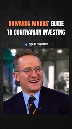 Howard Marks’ Guide to Contrarian Investing