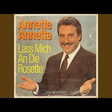 Annette Annette Lass Mich an Die Rosette
