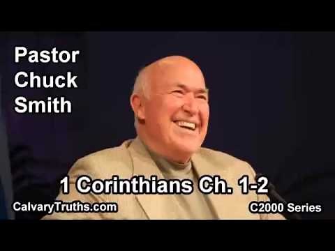 46 1 Corinthians 1-2 - Pastor Chuck Smith - C2000 Series