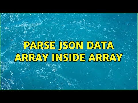 parse json data array inside array (3 Solutions!!)