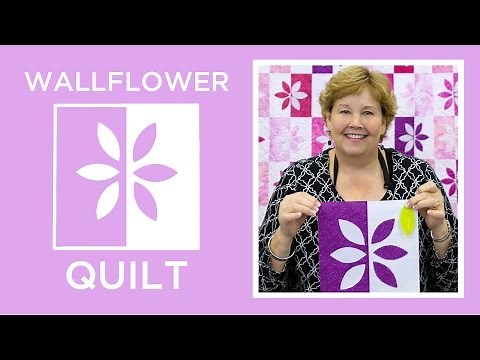 Make a Wallflower Quilt with Jenny Doan of Missouri Star! (Video Tutorial)