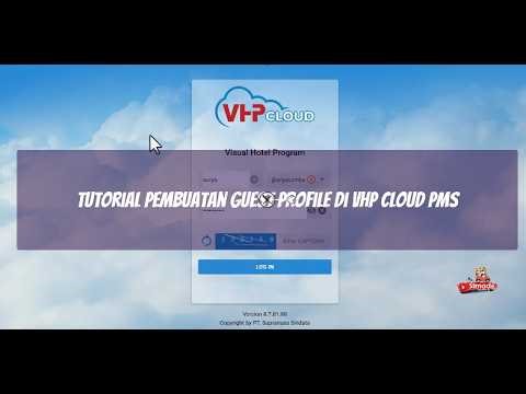 Tutorial pembuatan Guest Profile di VHP Cloud - Hotel PMS