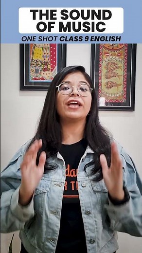 The Sound of Music 🕗 One Shot in 60 Seconds | Class 9 English #class9 #class9english