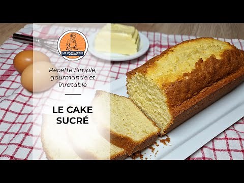 Le Cake Sucré Parfait en 5 Minutes ⏰ - Recette Facile et Délicieuse 😋 !