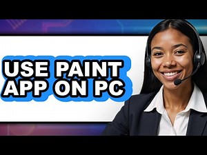 How to Use Paint App on Pc - Step by Step
