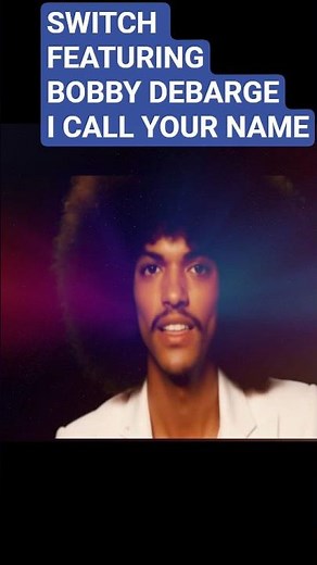 R&B Group Switch "I Call Your Name, Girl"