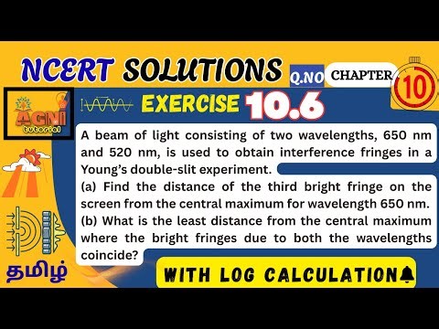 Class 12 Physics| Chapter 10 | Wave optics | Exercise 10.6 Solutions in #Tamil #ncertsolutions #cbse