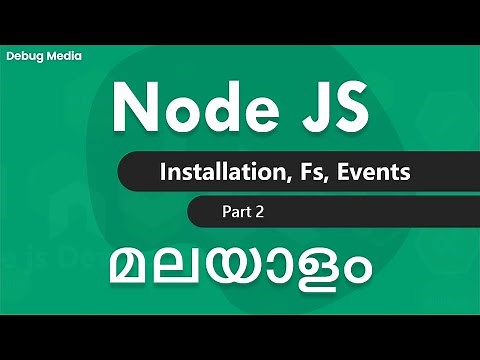 Node js malayalam tutorial | Part 2 - Installation, Basics | നോഡ് ജെഎസ് മലയാളം | node malayalam