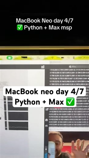 MacBook neo day 4/7 #macbook #python #maxmsp #musica