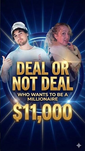 Won $11,000 on Deal or No Deal!