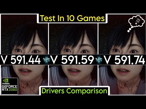 Nvidia Drivers (V 591.44 vs V 591.59 vs V 591.74) - Test In 10 Games - RTX 2060