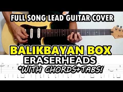 Balikbayan Box - Eraserheads | Full Song Lead Guitar Cover w/ Tabs & Chords (Slow Version)