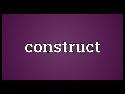 Construct Meaning