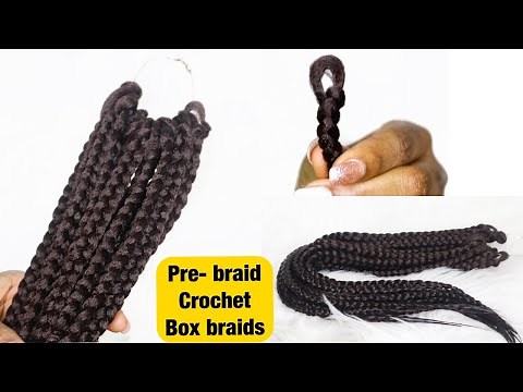 HOW TO PRE-BRAID BOX BRAID | DIY Pre-Braided Crochet Box Braids