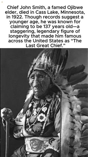 The 137-Year-Old Chief: The Legend of Ojibwe Elder John Smith