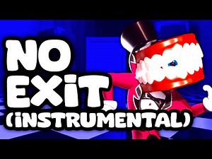 No Exit (Instrumental) | The Amazing Digital Circus Song