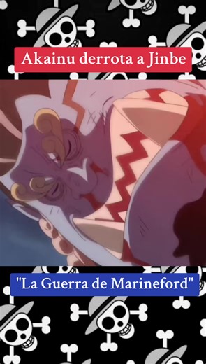 Akainu vs Jinbe: La Batalla Épica en One Piece