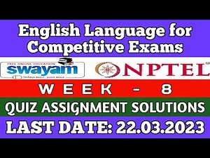 English Language for Competitive Exams || NPTEL week 8 assignment answers 2023 || #nptel #skumaredu
