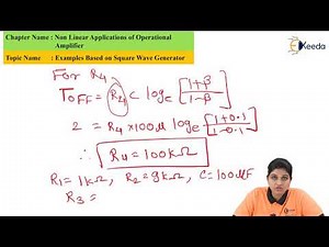 Examples based on Square Wave Generator | Non Linear Applications of Operational Amplifier in EXTC