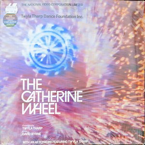 David Byrne, Twyla Tharp - The Catherine Wheel