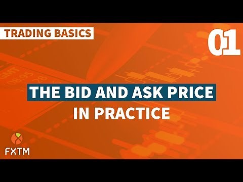 01 The Bid and Ask Price in Practice - FXTM Trading Basics
